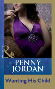 бесплатно читать книгу Wanting His Child автора Пенни Джордан