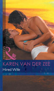 бесплатно читать книгу Hired Wife автора Karen Van Der Zee