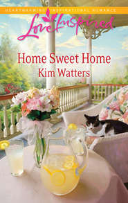 бесплатно читать книгу Home Sweet Home автора Kim Watters