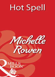 бесплатно читать книгу Hot Spell автора Michelle Rowen