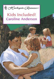 бесплатно читать книгу Kids Included автора Caroline Anderson