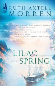 бесплатно читать книгу Lilac Spring автора Ruth Morren