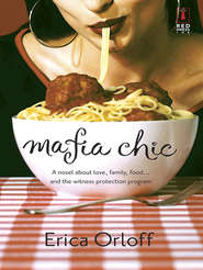 бесплатно читать книгу Mafia Chic автора Erica Orloff