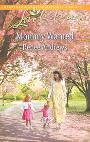 бесплатно читать книгу Mommy Wanted автора Renee Andrews