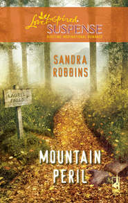 бесплатно читать книгу Mountain Peril автора Sandra Robbins