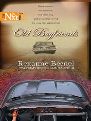 бесплатно читать книгу Old Boyfriends автора Rexanne Becnel