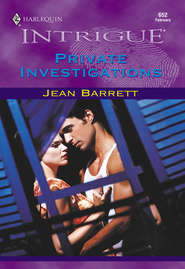 бесплатно читать книгу Private Investigations автора Jean Barrett