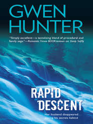 бесплатно читать книгу Rapid Descent автора Gwen Hunter