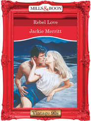 бесплатно читать книгу Rebel Love автора Jackie Merritt
