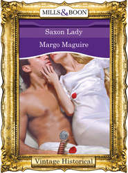 бесплатно читать книгу Saxon Lady автора Margo Maguire
