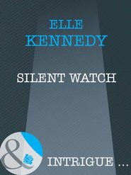 бесплатно читать книгу Silent Watch автора Эль Кеннеди