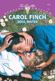 бесплатно читать книгу Soul Mates автора Carol Finch