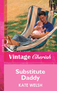 бесплатно читать книгу Substitute Daddy автора Kate Welsh