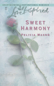 бесплатно читать книгу Sweet Harmony автора Felicia Mason