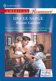 бесплатно читать книгу Uncle Sarge автора Bonnie Gardner