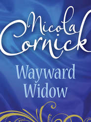 бесплатно читать книгу Wayward Widow автора Nicola Cornick
