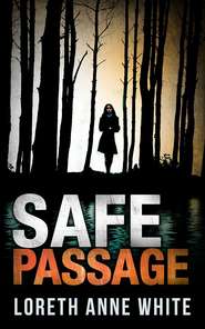 бесплатно читать книгу Safe Passage автора Лорет Энн Уайт