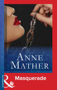 бесплатно читать книгу Masquerade автора Anne Mather