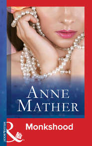 бесплатно читать книгу Monkshood автора Anne Mather
