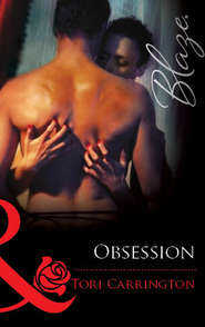 бесплатно читать книгу Obsession автора Tori Carrington