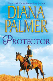 бесплатно читать книгу Protector автора Diana Palmer