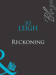 бесплатно читать книгу Reckoning автора Jo Leigh