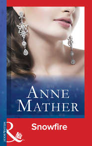 бесплатно читать книгу Snowfire автора Anne Mather