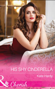 бесплатно читать книгу His Shy Cinderella автора Kate Hardy