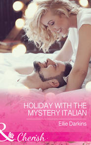 бесплатно читать книгу Holiday With The Mystery Italian автора Ellie Darkins