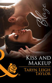 бесплатно читать книгу Kiss And Makeup автора Taryn Taylor