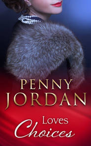 бесплатно читать книгу Loves Choices автора Пенни Джордан