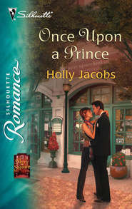 бесплатно читать книгу Once Upon A Prince автора Holly Jacobs