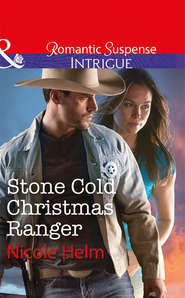 бесплатно читать книгу Stone Cold Christmas Ranger автора Nicole Helm