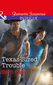 бесплатно читать книгу Texas-Sized Trouble автора Barb Han