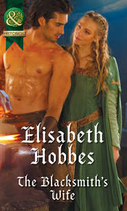 бесплатно читать книгу The Blacksmith's Wife автора Elisabeth Hobbes