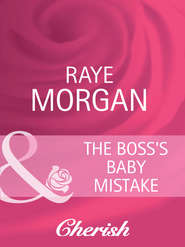 бесплатно читать книгу The Boss's Baby Mistake автора Raye Morgan