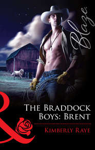 бесплатно читать книгу The Braddock Boys: Brent автора Kimberly Raye