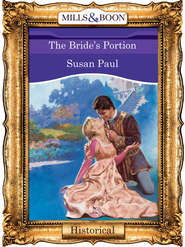бесплатно читать книгу The Bride's Portion автора Susan Paul