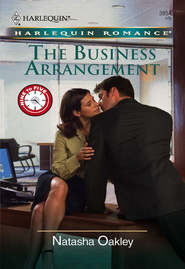бесплатно читать книгу The Business Arrangement автора NATASHA OAKLEY