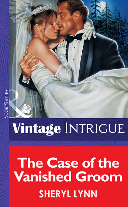 бесплатно читать книгу The Case Of The Vainshed Groom автора Sheryl Lynn