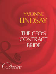 бесплатно читать книгу The Ceo's Contract Bride автора Yvonne Lindsay