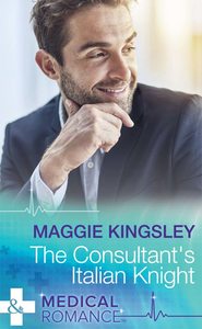 бесплатно читать книгу The Consultant's Italian Knight автора Maggie Kingsley