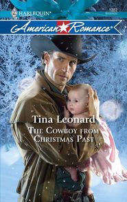 бесплатно читать книгу The Cowboy from Christmas Past автора Tina Leonard