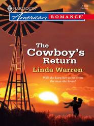 бесплатно читать книгу The Cowboy's Return автора Linda Warren