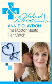 бесплатно читать книгу The Doctor Meets Her Match автора Annie Claydon