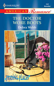 бесплатно читать книгу The Doctor Wore Boots автора Debra Webb