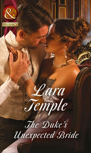 бесплатно читать книгу The Duke's Unexpected Bride автора Lara Temple