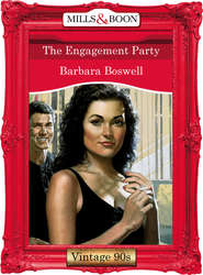 бесплатно читать книгу The Engagement Party автора Barbara Boswell