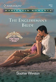 бесплатно читать книгу The Englishman's Bride автора Sophie Weston