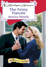 бесплатно читать книгу The Feisty Fiancee автора Jessica Steele